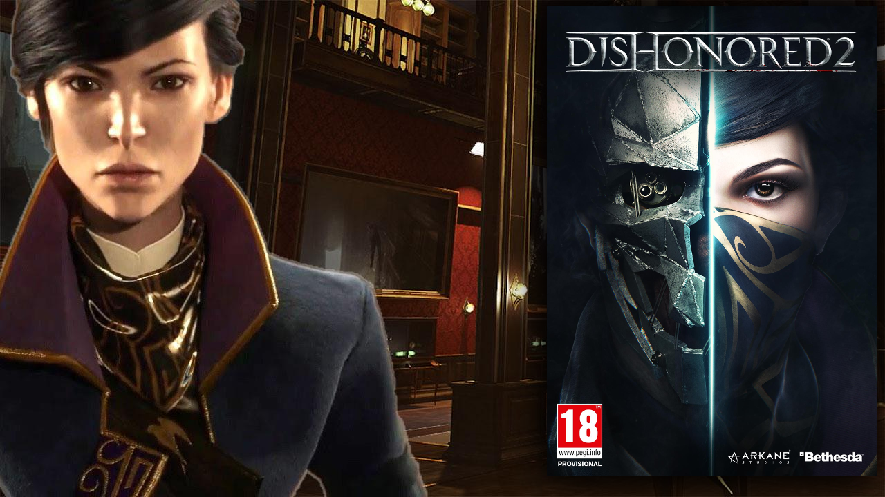 Featured Image for Parents' Guide to Dishonored 2 (PEGI 18) 